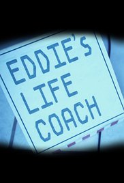 Eddie's Life Coach (2017)