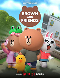 Brown and Friends