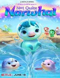 Not Quite Narwhal Season 2