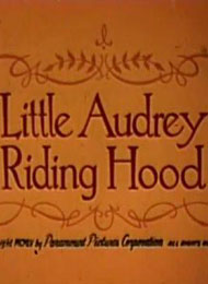 Little Audrey Riding Hood
